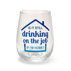 BigMouth Inc Beach | Drinking on Job Wine Glass