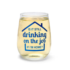 BigMouth Inc Beach | Drinking on Job Wine Glass